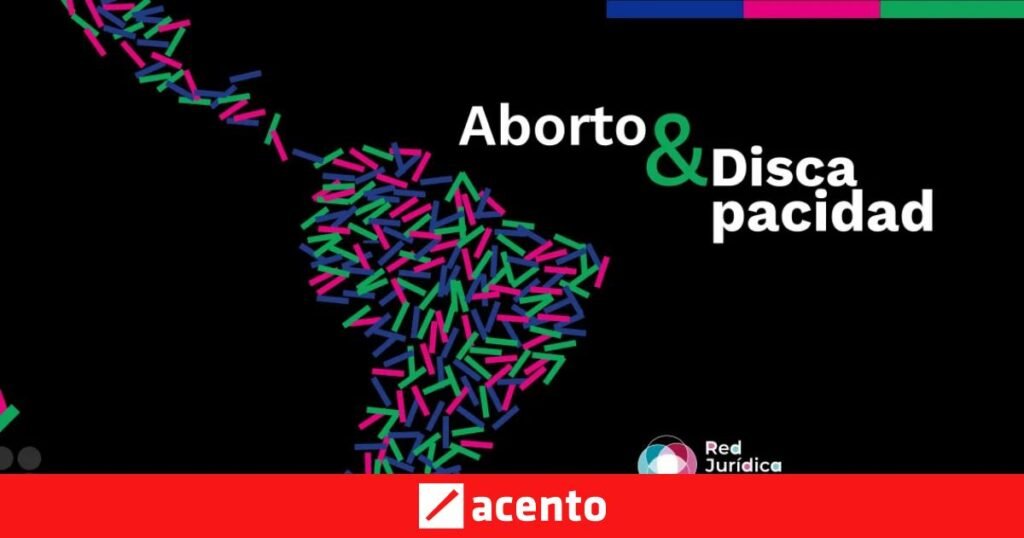 Un informe señala la distancia entre la norma y el acceso al aborto para personas con discapacidad en América Latina