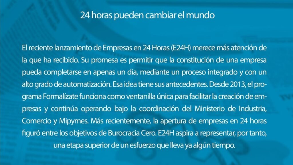 Empresas en 24 Horas: promesa de agilización aún limitada y bajo prueba